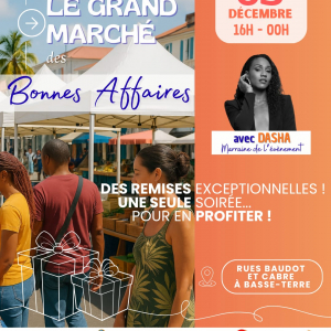 Le Grand Marché des Bonnes Affaires le Vendredi 5 Décembre 2025